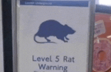 a level 5 rat warning sign with a picture of a rat on it