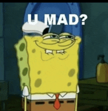 spongebob squarepants is standing in front of a toilet with the words `` u mad '' written above him .