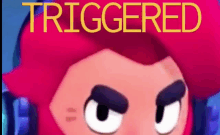 a close up of a cartoon character 's face with the words `` triggered '' above it .