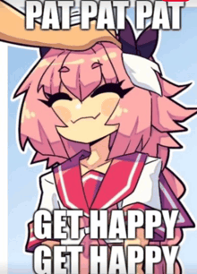 a cartoon of a girl with pink hair and the words pat pat pat get happy get happy on the bottom
