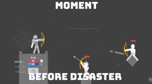 a screenshot of a game with the words moment before disaster