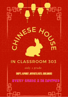 a poster for chinese house in classroom 303 with a rabbit and lanterns