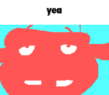 a cartoon drawing of a red monster with the words yea below it