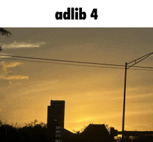 a picture of a sunset with the text adlib 4