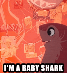 a poster with a shark and the words " i 'm a baby shark " on it