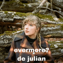 a woman in a plaid coat with the words evermore de julian written below her