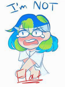 a drawing of a girl with blue hair and green eyes crying and saying i 'm not flat .