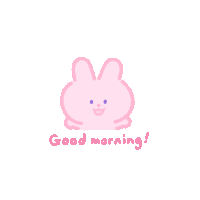 a pink bunny with the words good morning written underneath it