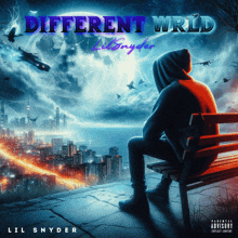 a poster for different world by lil snyder with a man sitting on a bench