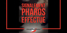 a poster that says signalement pharo effectue