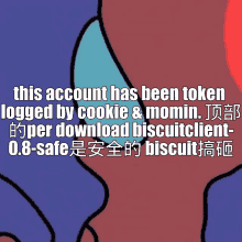 a blue and red background with the words this account has been token logged by cookie & momin