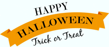 a sign that says happy halloween trick or treat on it