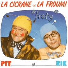 a poster for la cicrane et la froumi pit et rik with two clowns