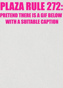plaza rule 272 is written in pink on a white background
