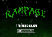 a poster for rampage 1 father s allday