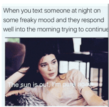 a woman laying on a couch with a caption that says " when you text someone at night on some freaky mood "