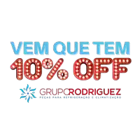 a sign that says vem que tem 10 % off gruporodriguez