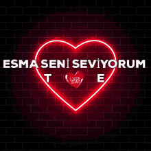 a neon sign that says " esma seni seviyorum " with a heart in the middle