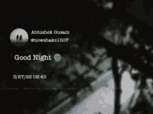 a good night message from abhishek gusain