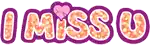 the word miss u is written in a purple and orange font with a pink heart .