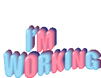 the word i 'm working is written in blue and pink