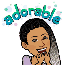 a cartoon of a woman with braids and the word adorable above her head