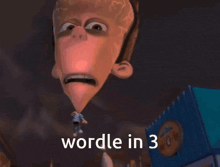 a cartoon character with a green light coming out of his brain and the words wordle in 3 below him