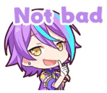 a cartoon girl with purple hair and blue streaks is holding her finger to her mouth and says `` not bad '' .