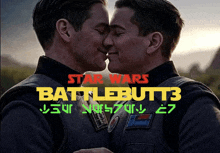 two men kissing in front of a sign that says star wars battlebutt 3