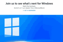 a blue background with the words join us to see what 's next for windows at the top