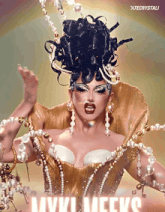 a poster of a drag queen with the name mykl meeks