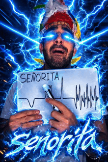 a man holding a sign that says senorita
