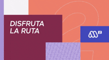 an advertisement for disfruta la ruta with a purple square in the middle