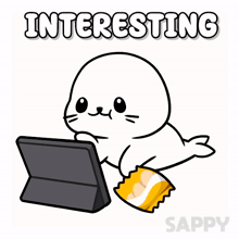 a cartoon of a seal eating chips and looking at a tablet with the words interesting behind it