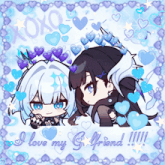 a poster that says i love my girlfriend with a couple of anime characters
