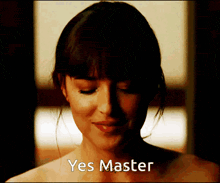 a close up of a woman 's face with the words yes master written below her