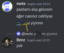 a screenshot of a discord conversation between mete pastami alp gelloom and benz bugun saat 22:23