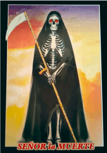 a grim reaper holding a scythe with señor la muerte written below him