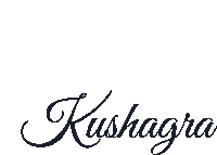 the word kushagra is written in a cursive font