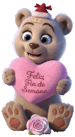 a teddy bear holding a pink heart that says feliz fin de semana on it