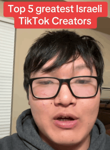a man wearing glasses with the words top 5 greatest israeli tik tok creators above him