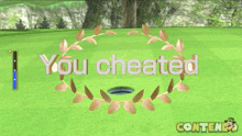 a screenshot of a video game that says " you cheated "