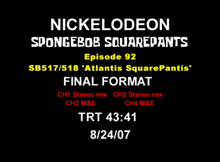 a nickelodeon spongebob squarepants episode 92 final format is shown