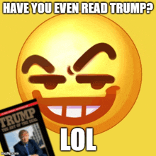 a yellow smiley face next to a book titled trump