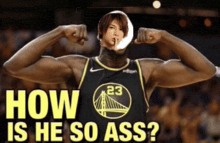 a basketball player is flexing his muscles with the caption how is he so ass