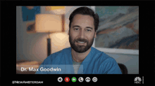 a man with a beard is on a video call with the name dr. max goodwin on the screen