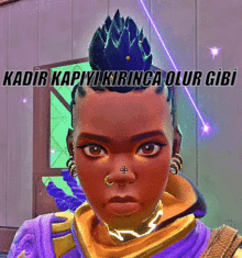 a video game character with a mohawk and the words " kadir kapiyi kirinca olur gibi "