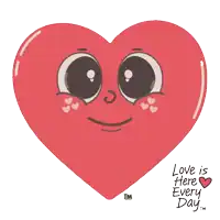 a red heart with a smiling face and the words love is here every day on the bottom