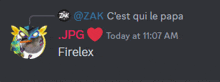 a screenshot of a discord conversation between zak @zak c'est qui le papa and firelex