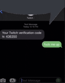 a text message from twitch that says your twitch verification code is 436350